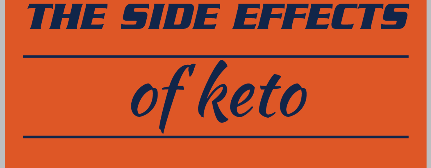 Why am I having side effects from the Keto&nbsp;Diet?