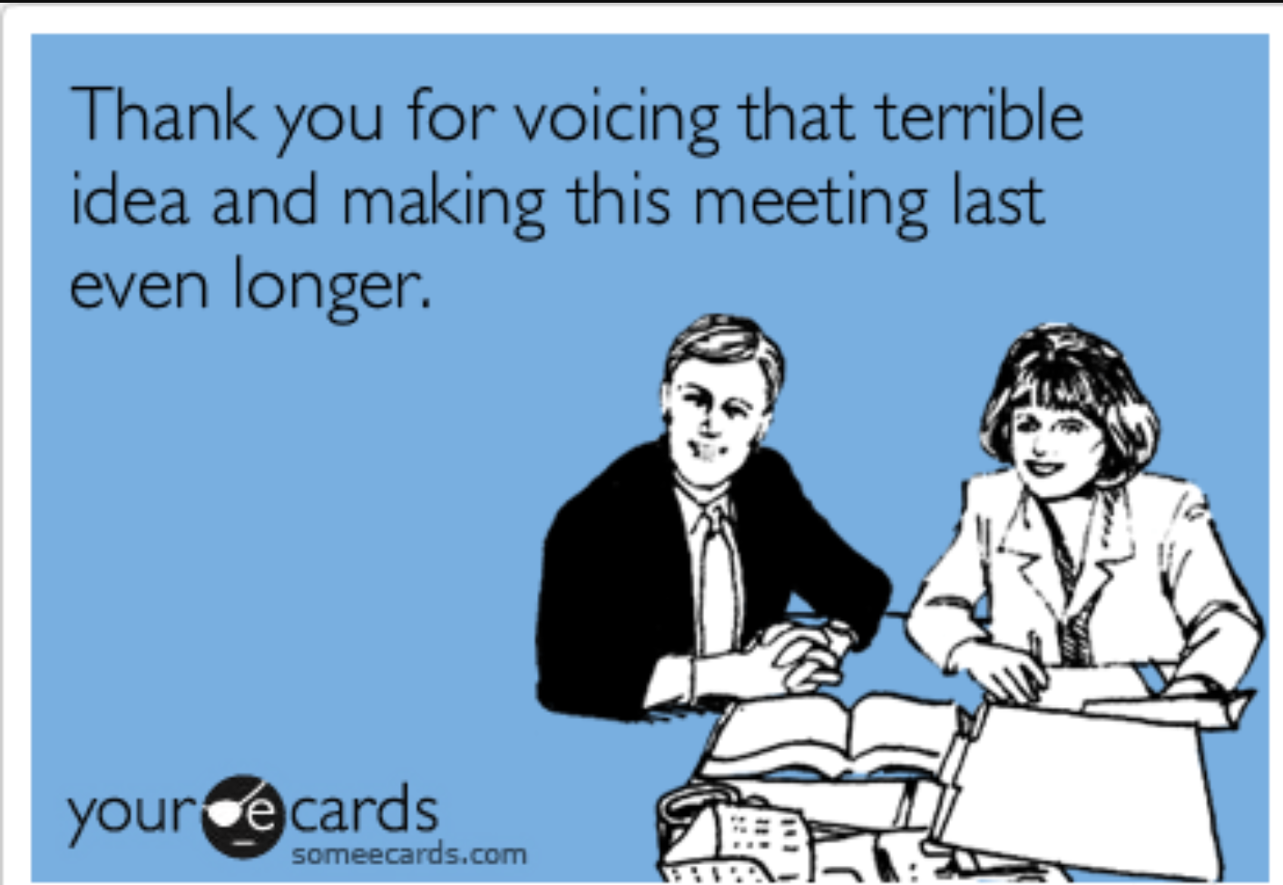 Meetings, meetings, meetings…